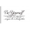 Be Yourself  Wall Quotes Decal